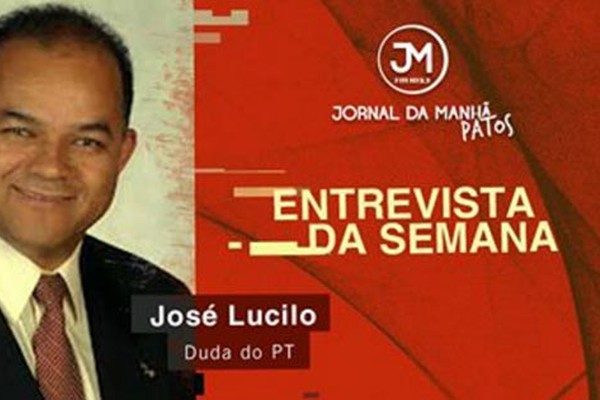 José Lucilo fala sobre corrupção na política, os acertos do PT e a possível volta de Lula em 2018